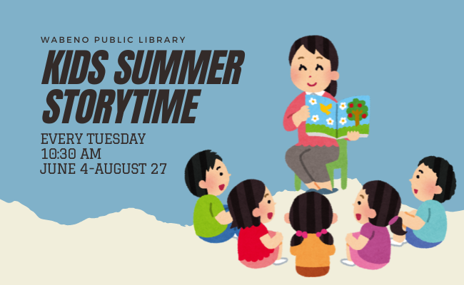 Kid's Summer Storytime. Every tuesday at 10:30 am starting june 4th and ending august 27